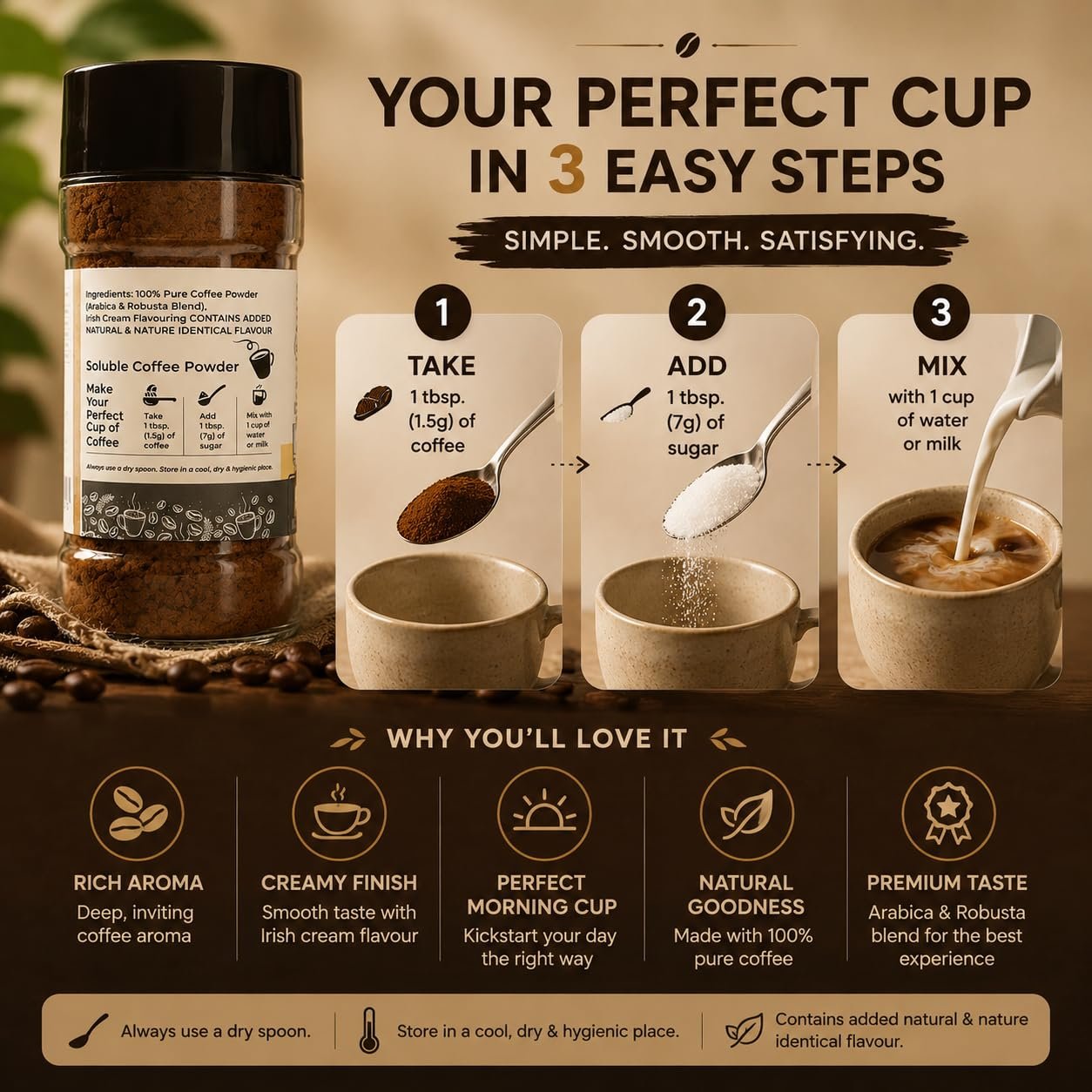 EVORA Greens 100gm Instant Coffee Powder | Irish Cream Flavour | Freeze Dried Coffee with Arabica & Robusta Blend - Medium Roast | Make Café Style Hot or Cold Coffee, black Coffee, Cappuccino, Latte at Home - Image 7